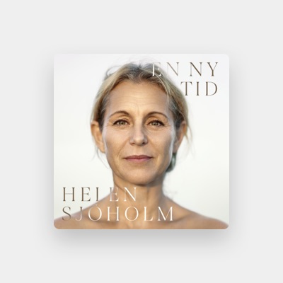 Listen to Helen Sjöholm, watch music videos, read bio, see tour dates & more!