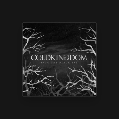 Ouve Cold Kingdom, vê vídeos de música, lê a biografia, vê as datas da digressão e muito mais!
