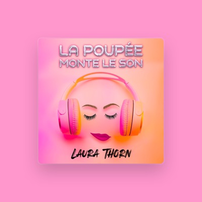 Listen to Laura Thorn, watch music videos, read bio, see tour dates & more!